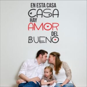 En esta casa hay amor del bueno