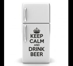 Keep calm and drink beer