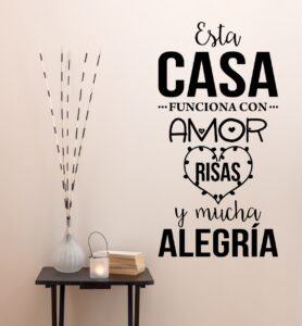 Esta casa funciona con amor
