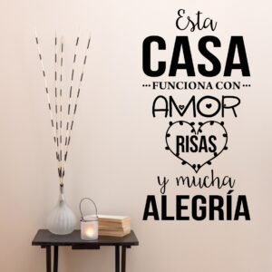 Esta casa funciona con amor