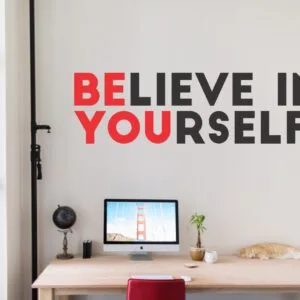 Believe in yourself 2