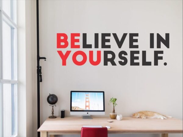 Believe in yourself 2