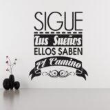Sigue tus sueños ellos saben el camino